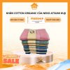 Khăn cotton organic của nhà NEKO ATSUMI KUJI