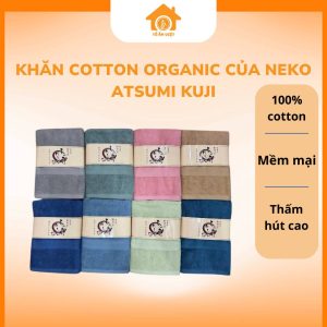 Khăn cotton organic của nhà NEKO ATSUMI KUJI