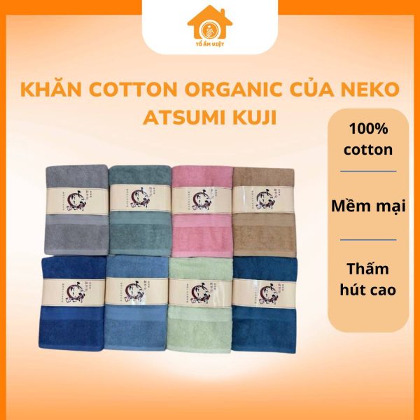 Khăn cotton organic của nhà NEKO ATSUMI KUJI