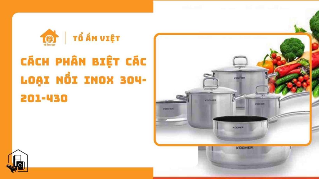 Phân biệt các loại nồi inox