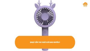 Quạt cầm tay nhỏ giá bao nhiêu