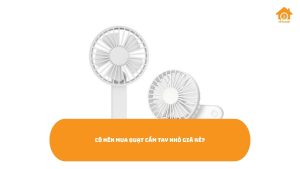 Quạt cầm tay nhỏ giá bao nhiêu