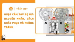Quạt Cầm Tay Bị Hư