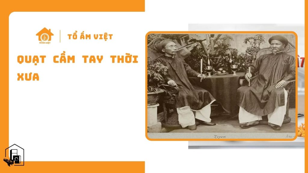 Quạt cầm tay thời xưa