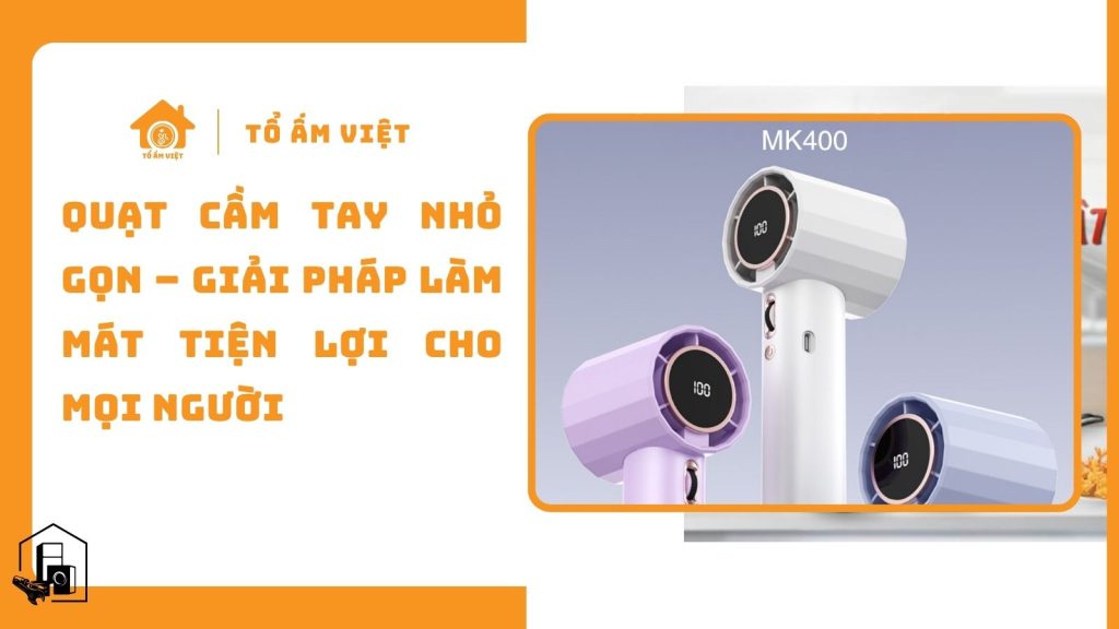 Quạt Cầm Tay Nhỏ Gọn