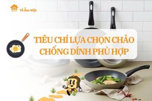 tiêu chí chọn chảo chống dính