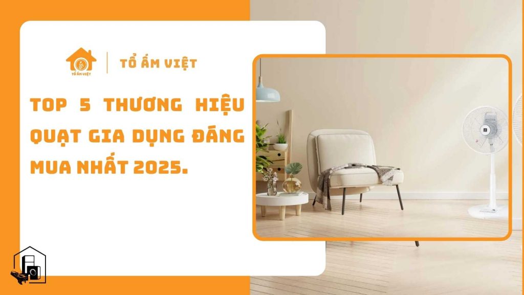 Quạt đáng mua 2025