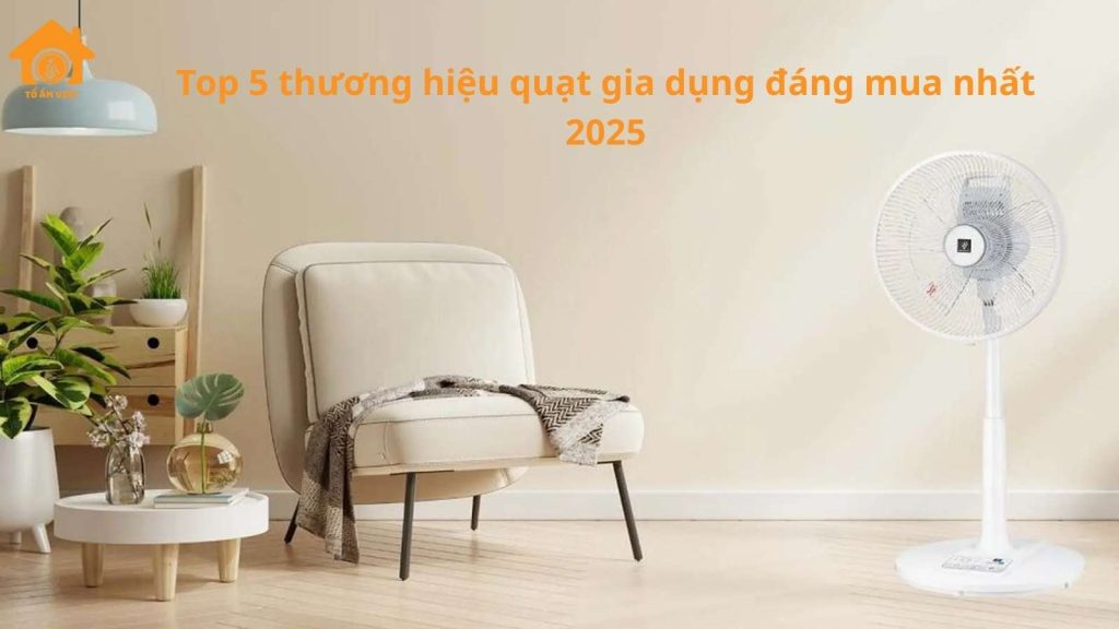Quạt gia dụng