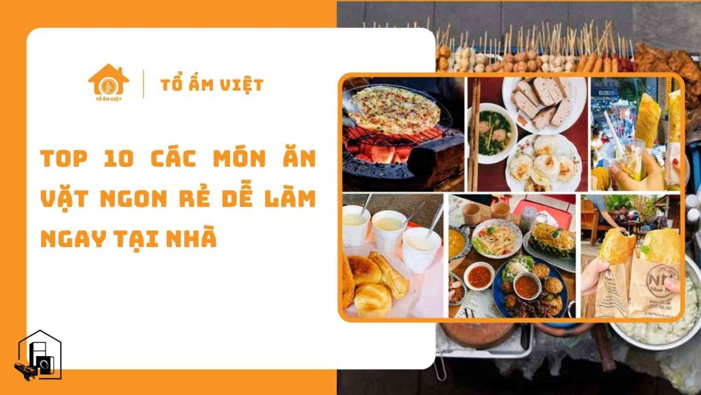 Các món ăn vặt ngon rẻ dễ làm 