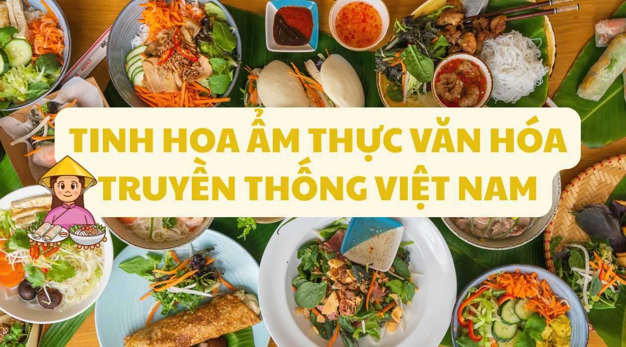 Món ăn truyền thống của Việt Nam